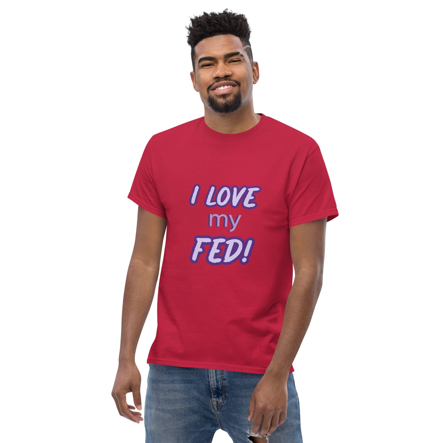 I love my FED - Men's tee