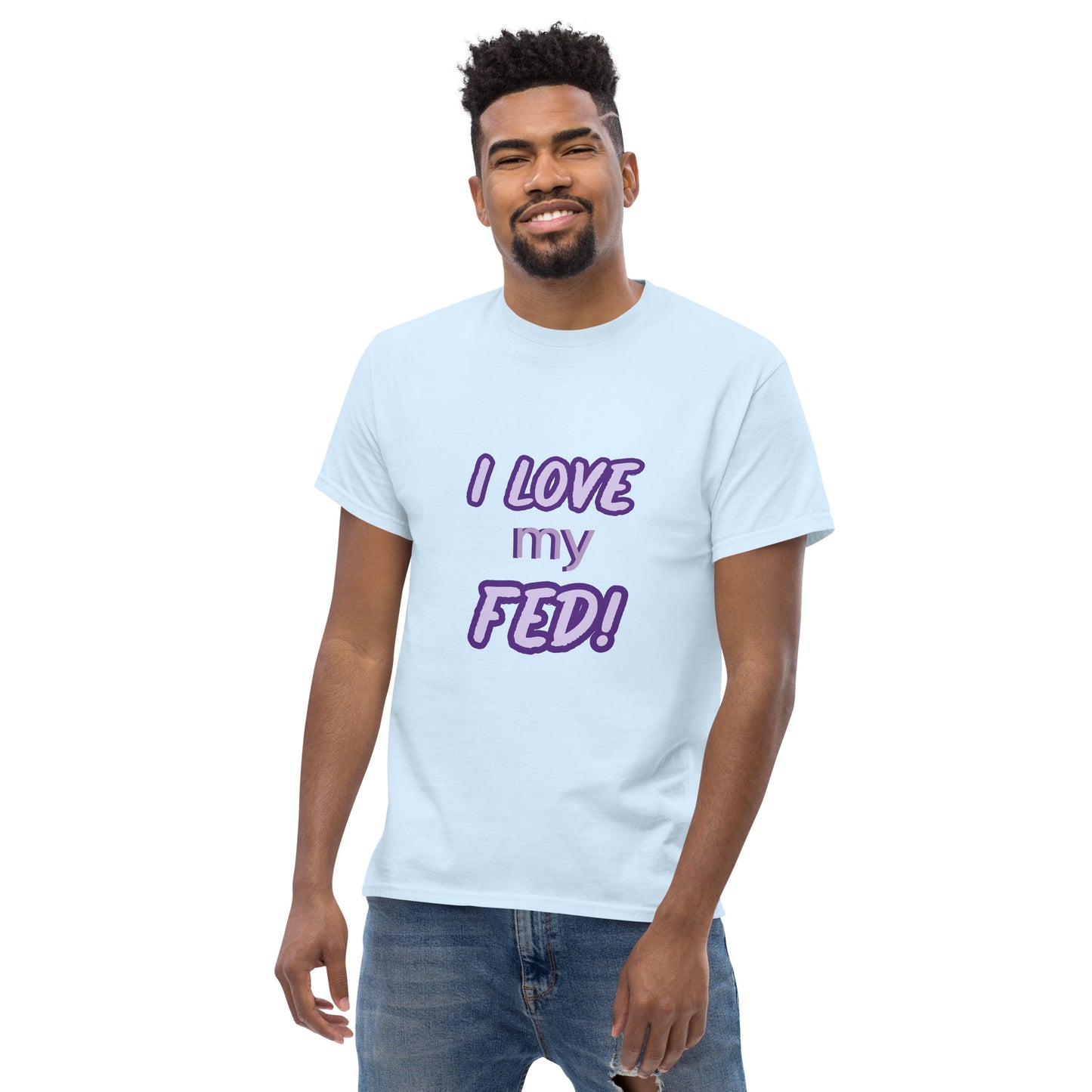 I love my FED - Men's tee