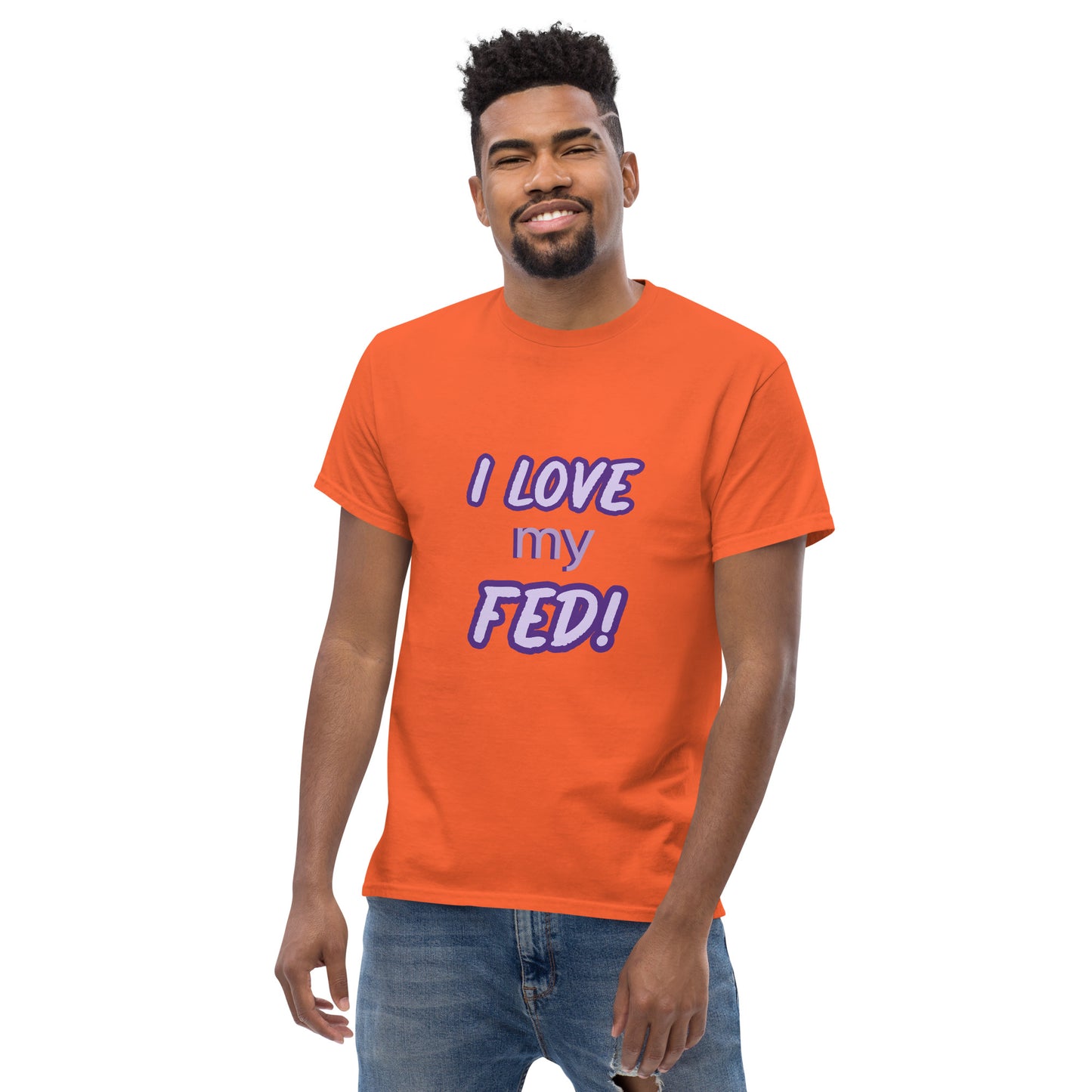 I love my FED - Men's tee