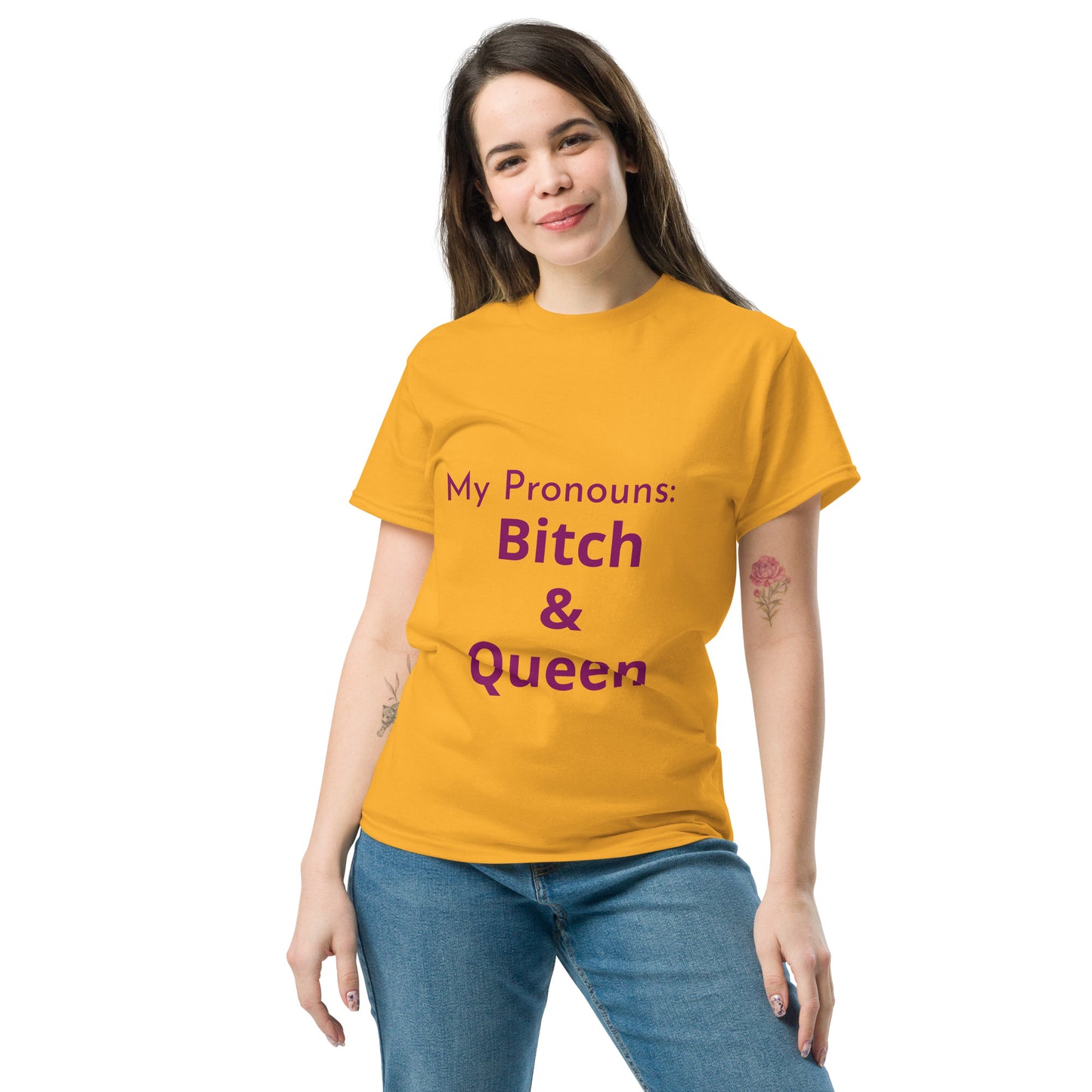 My Pronouns - Bitch & Queen - Unisex classic tee