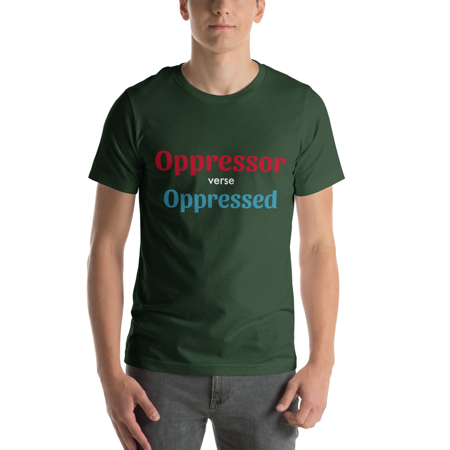 Unisex t-shirt - Oppressor verse Oppressed