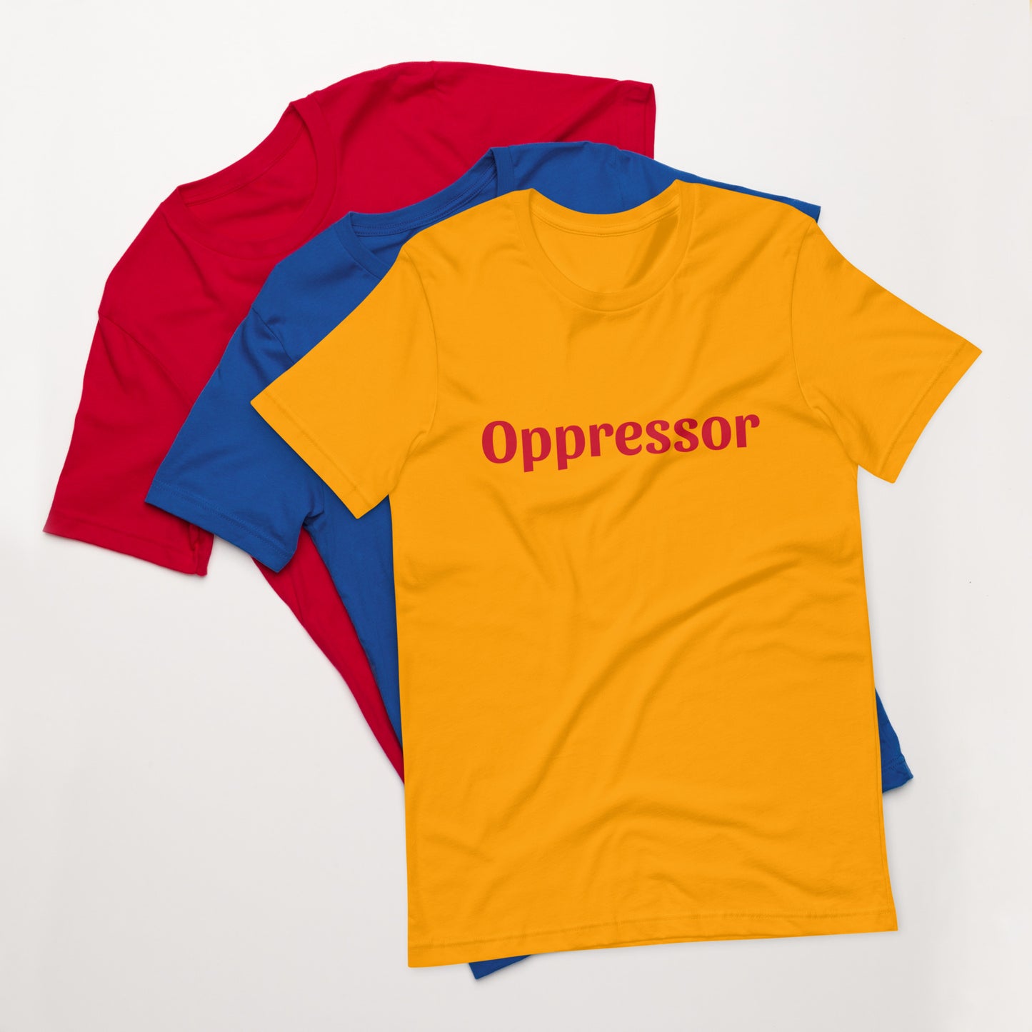 Unisex t-shirt - Oppressor