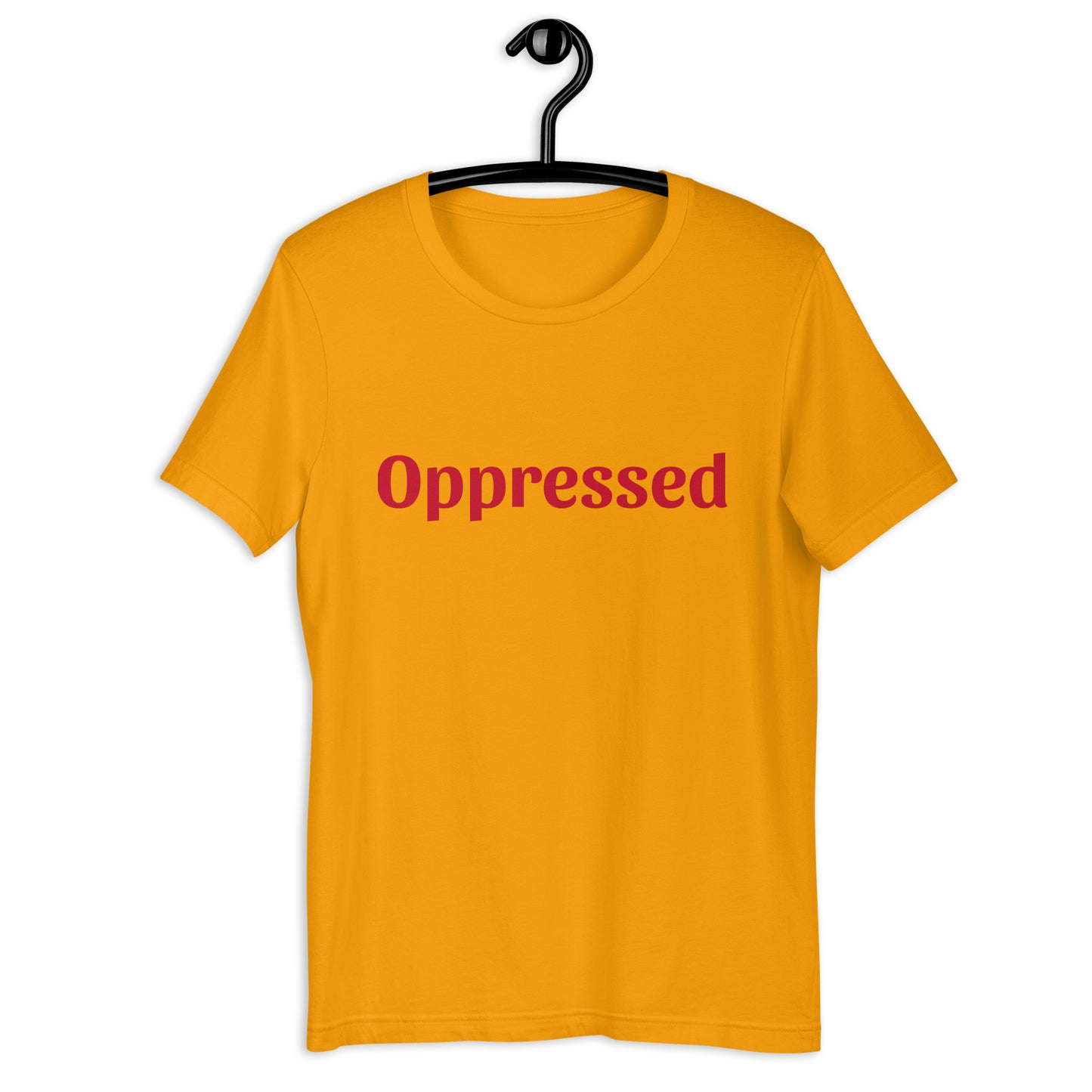 Unisex t-shirt - Oppressed