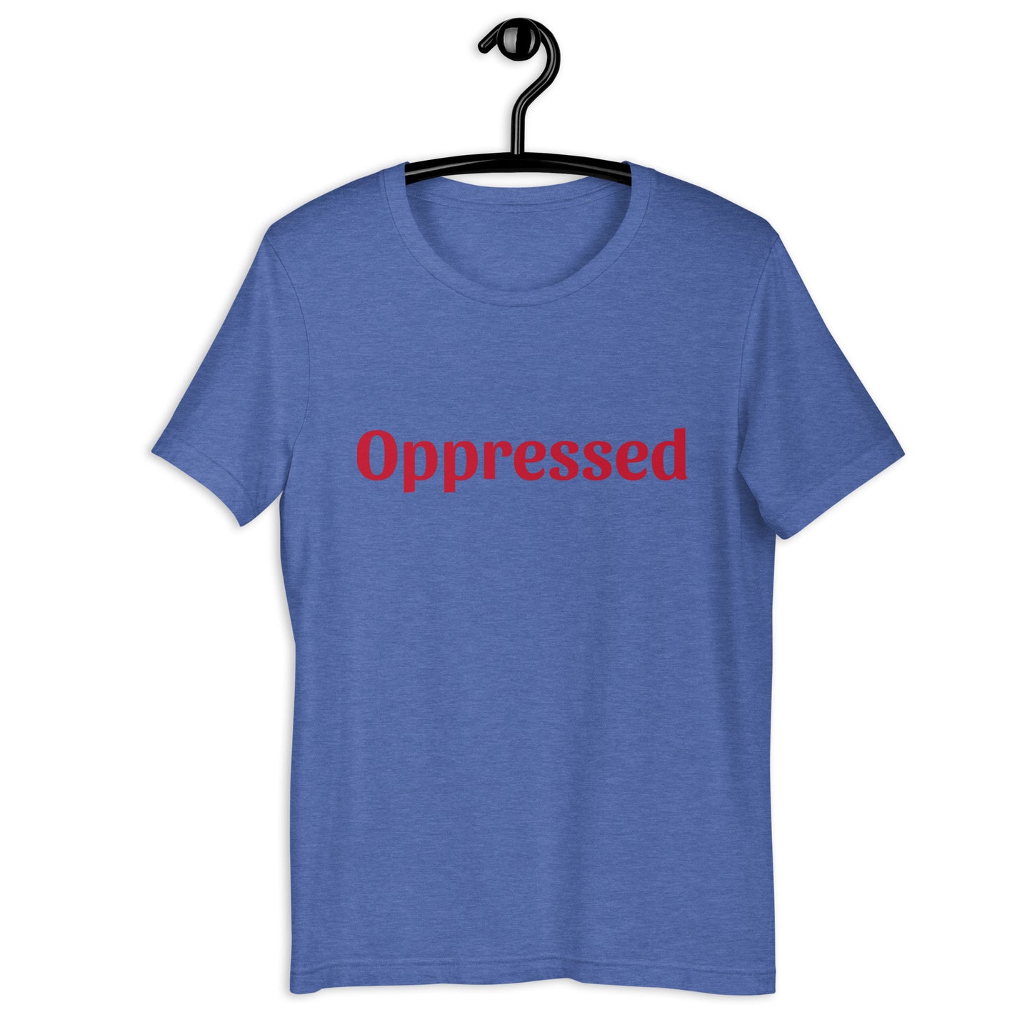 Unisex t-shirt - Oppressed