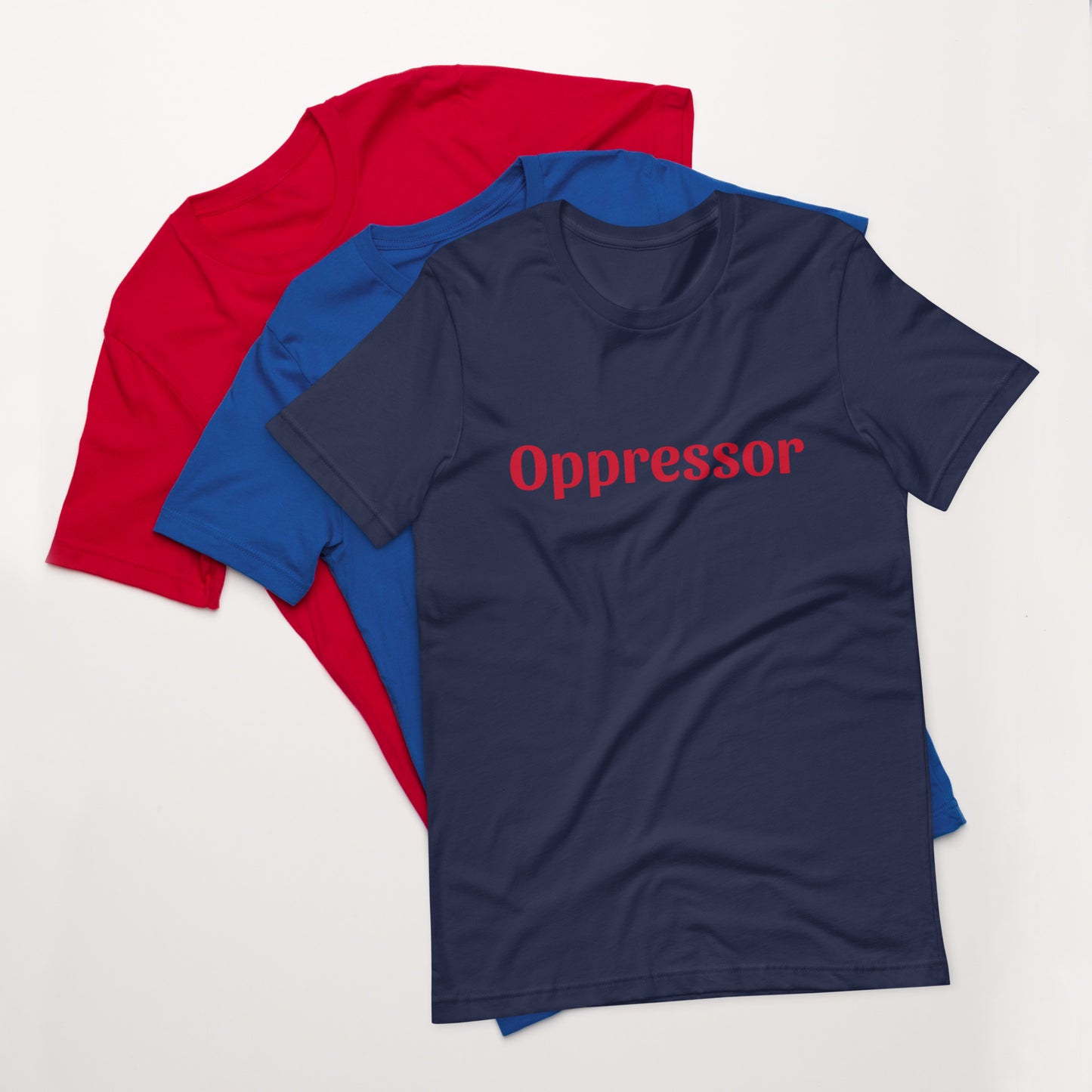 Unisex t-shirt - Oppressor