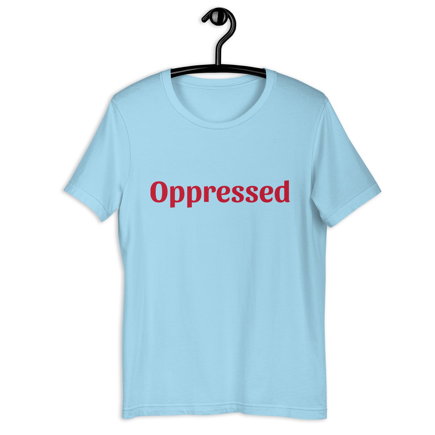 Unisex t-shirt - Oppressed