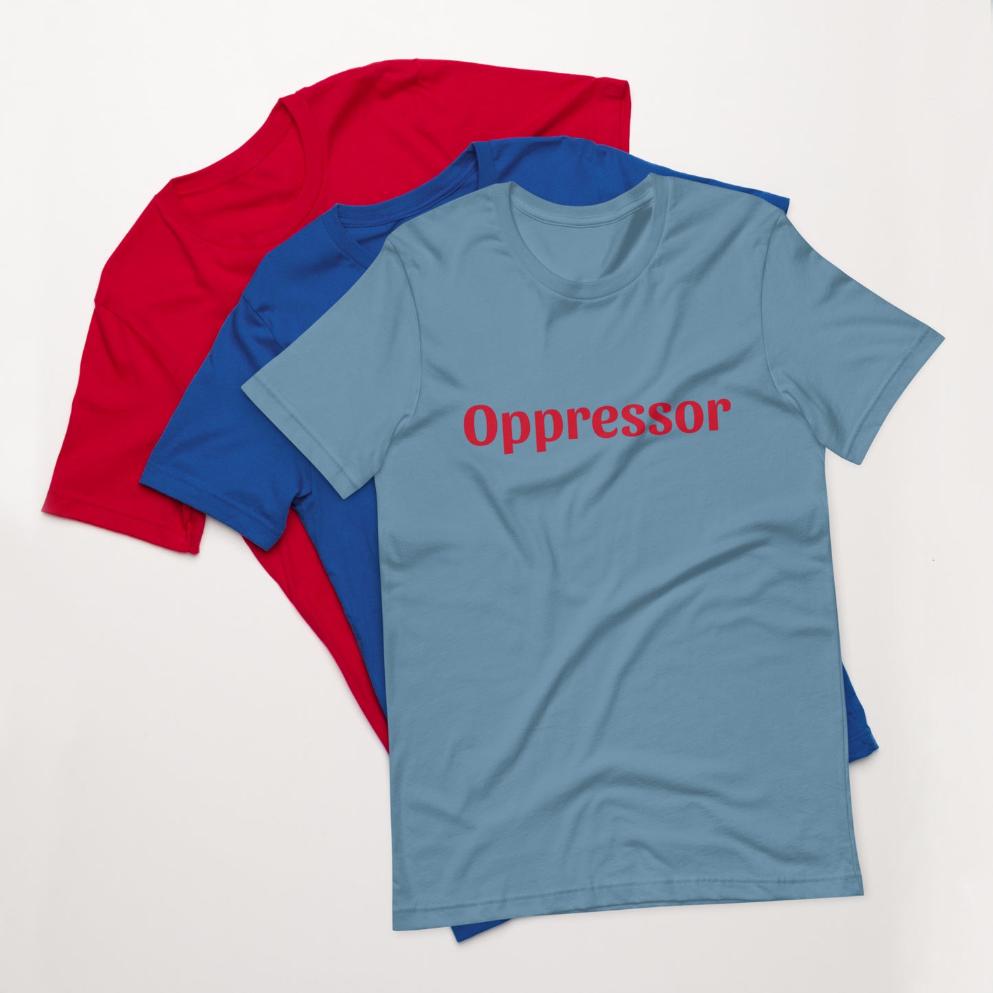 Unisex t-shirt - Oppressor