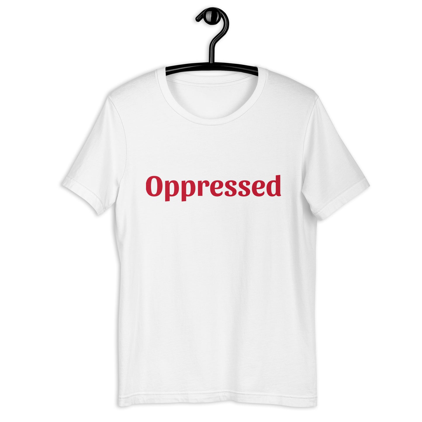 Unisex t-shirt - Oppressed